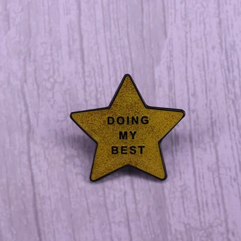 Dělat moje nejlepší glitter gold star klopě pin legrační růst myšlení pozitivní připomenutí