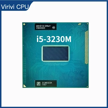 Intel Core i5-3230M i5 3230M SR0WY 2.6 GHz Dual-Core Quad-Thread CPU Procesor 3M 35W Socket G2 / rPGA988B