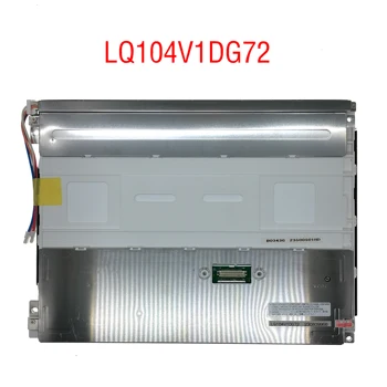 LQ104V1DG72 LQ104V1DG71 Původní 10.4 Palcový Průmyslové Obrazovce Spot Na Prodej