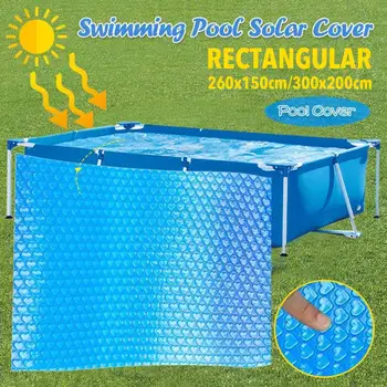 Solární Plachta Obdélníkového Bazénu Ochranný Kryt Tepelně Izolační Fólie Pro Vnitřní Venkovní Rám Bazén